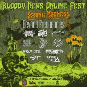Bloody+News+Online+Fest+Spring+Madness