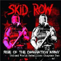 Skid+Row+++ - Rise+Of+The+Damnation+Army.+United+World+Rebellion%3A+Chapter+Two+%5BEP%5D (2014)