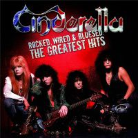 Cinderella+ - Rocked%2C+Wired+%26+Bluesed%3A+The+Greatest+Hits+ (2005)
