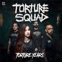Torture+Squad - Torture+Years (2019)