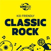 VA - Kid+Friendly+Classic+Rock (2021)