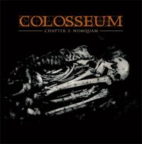 Colosseum - Chapter+2%3A+Numquam (2009)