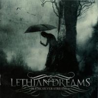 Lethian+Dreams - Bleak+Silver+Streams (2009)