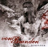 Von+Branden - Scherben (2007)