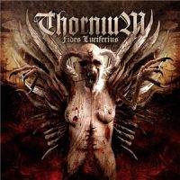 Thornium - Fides+Luciferius (2010)