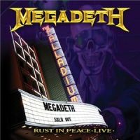 Megadeth - Rust+In+Peace%3A+Live (2010)