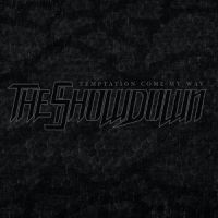 The+Showdown - Temptation+Come+My+Way (2007)