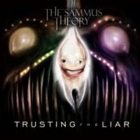 The+Sammus+Theory - Trusting+the+Liar (2011)