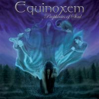 Equinoxem - Prophecies+Of+Soul (2011)