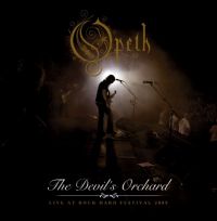 Opeth - The+Devils+Orchard+and+Live+at+Rock+Hard+Festival (2011)
