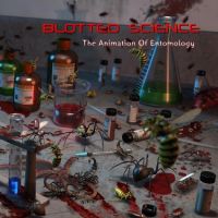 Blotted+Science - The+Animation+Of+Entomology+%28EP%29 (2011)