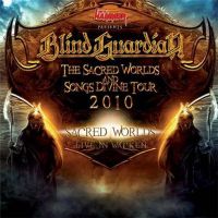 Blind+Guardian - +The+Sacred+Worlds+And+Songs+Divine+Tour (2010)