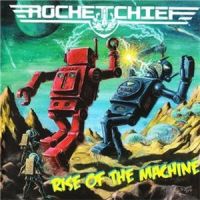 Rocketchief - Rise+Of+The+Machine+ (2010)