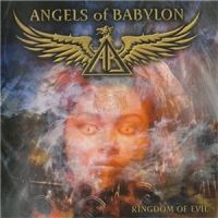 Angels+Of+Babylon - Kingdom+Of+Evil (2010)