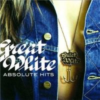 Great+White+ - Absolute+Hits (2011)