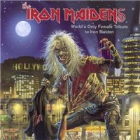 The+Iron+Maidens+ - World%27s+Only+Female+Tribute+To+Iron+Maiden (2005)