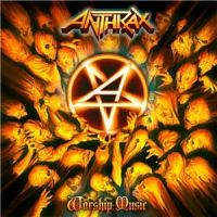 Anthrax++ - Worship+Music+++ (2011)
