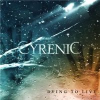 Cyrenic++++++ - Dying+To+Live+++++ (2011)