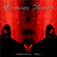 Crimson+Rivers+++ - Sorrowful+Hell (2011)
