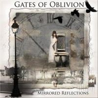 Gates+of+Oblivion+++ - Mirrored+Reflections (2012)