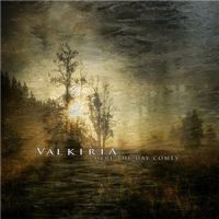Valkiria++ - Here+The+Day+Comes+ (2012)