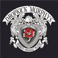 Dropkick+Murphys++ - Signed+and+Sealed+in+Blood+%5BDeluxe+Edition%5D (2013)