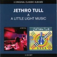 Jethro+Tull+++++ - A+and+A+Little+Light+Music (2013)