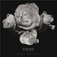Blue+October++++++ - Sway+ (2013)