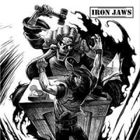 Iron+Jaws+++ - Guilty+Of+Ignorance+%5BBonus+Edition%5D (2013)