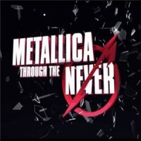 Metallica+++ - Through+the+Never (2013)
