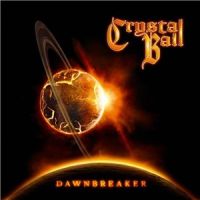 Crystal+Ball+++ - Dawnbreaker (2013)
