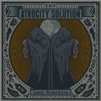 Atrocity+Solution+++ - Lost+Remedies (2013)