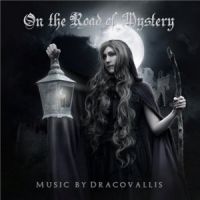 Dracovallis+++ - On+The+Road+Of+Mystery+ (2013)