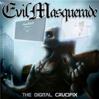 Evil+Masquerade+++ - The+Digital+Crucifix (2014)