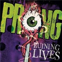 Prong+++ - Ruining+Lives+%5BLimited+Edition%5D (2014)
