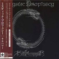 Mystic+Prophecy+++ - Killhammer+%5BJapanese+Edition%5D (2014)