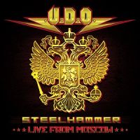 U.D.O.+++ - Steelhammer.+Live+From+Moscow (2014)
