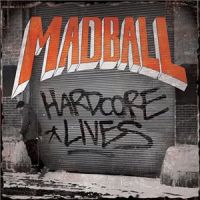 Madball+++ - Hardcore+Lives (2014)