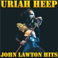 Uriah+Heep++ - John+Lawton+Hits (2014)