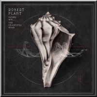 Robert+Plant++ - Lullaby+and...+The+Ceaseless+Roar+ (2014)