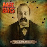 Mr.Big++++ - ...The+Stories+We+Could+Tell+%5BBonus+Edition%5D (2014)
