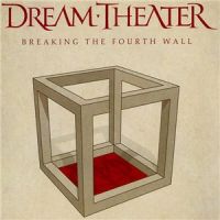 Dream+Theater++ - Breaking+the+Fourth+Wall (2014)