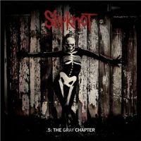 Slipknot++++++ - .5%3A+The+Gray+Chapter (2014)