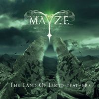 Mayze+++++ - The+Land+Of+Lucid+Feathers (2015)