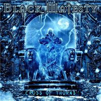 Black+Majesty+++++ - Cross+Of+Thorns (2015)