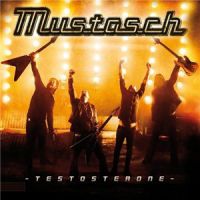 Mustasch+++++++++ - Testosterone (2015)