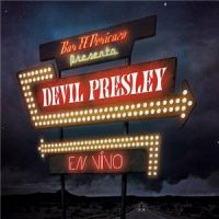 Devil+Presley+ -  ()