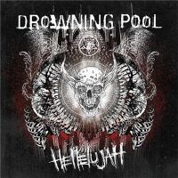 Drowning+Pool++++ - Hellelujah (2016)