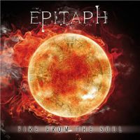 Epitaph+++++ - Fire+From+The+Soul (2016)