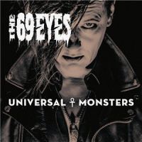 The+69+Eyes++++ - Universal+Monsters (2016)